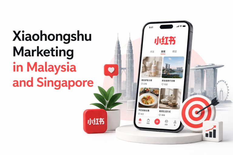 Xiaohongshu Marketing in Malaysia and Singapore: The Platform Most Agencies Don’t Understand